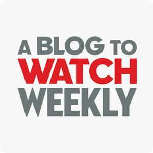 Ascolta A Blog To Watch Weekly nell'app