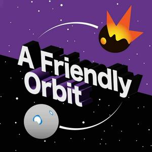 Ascolta A Friendly Orbit nell'app