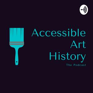 Ascolta Accessible Art History nell'app