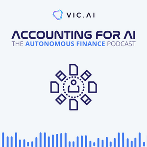 Ascolta Accounting for AI: The Autonomous Finance Podcast nell'app