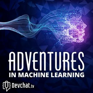 Ascolta Adventures in Machine Learning nell'app