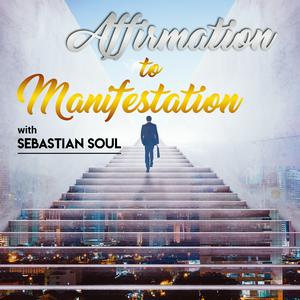 Ascolta Affirmation to Manifestation Podcast nell'app