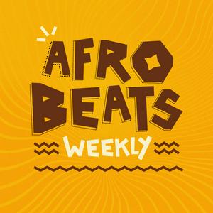 Ascolta Afrobeats Weekly nell'app