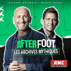 Ascolta After Foot : Les archives mythiques nell'app