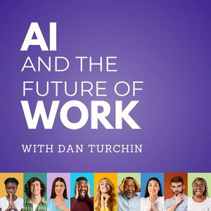 Ascolta AI and the Future of Work: Artificial Intelligence in the Workplace, Business, Ethics, HR, and IT for AI Enthusiasts, Leaders and Academics nell'app