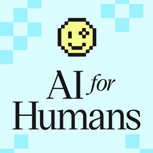 Ascolta AI For Humans: Making Artificial Intelligence Fun & Practical nell'app