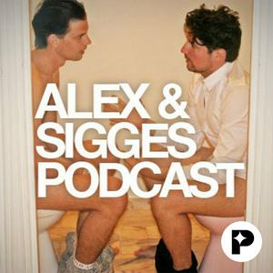 Ascolta Alex & Sigges podcast nell'app