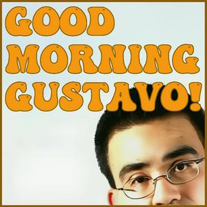 Ascolta Good Morning, Gustavo nell'app