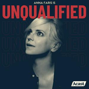 Ascolta Anna Faris Is Unqualified nell'app