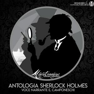 Ascolta Antologia Sherlock Holmes nell'app