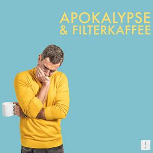 Ascolta Apokalypse & Filterkaffee nell'app