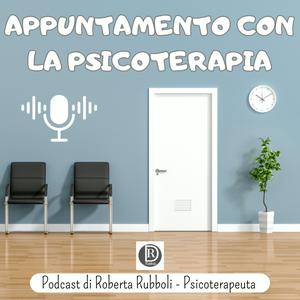 Ascolta Appuntamento con la psicoterapia nell'app