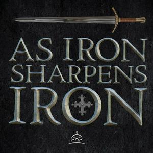 Ascolta As Iron Sharpens Iron nell'app