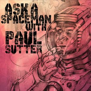 Ascolta Ask a Spaceman! nell'app