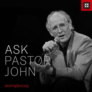 Ascolta Ask Pastor John nell'app