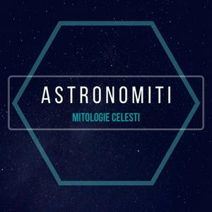 Ascolta Astronomiti nell'app