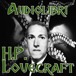 Ascolta Audiolibri H.P. Lovecraft nell'app