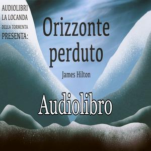 Ascolta Audiolibro Orizzonte Perduto - J. Hilton nell'app