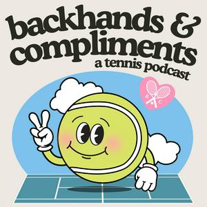 Ascolta Backhands and Compliments: A Tennis Podcast nell'app