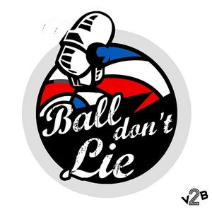 Ascolta Ball don't Lie nell'app