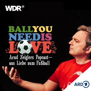 Ascolta Ball you need is love – aus Liebe zum Fußball | WDR nell'app