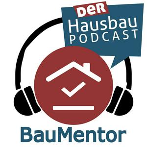 Ascolta BauMentor - Der Hausbau-Podcast nell'app