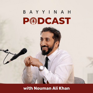 Ascolta Bayyinah Podcast with Nouman Ali Khan nell'app