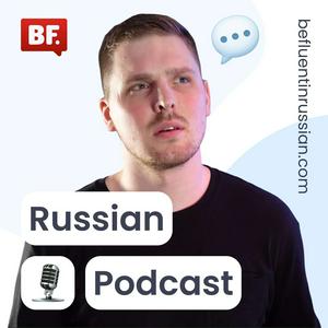 Ascolta Be Fluent in Russian Podcast nell'app