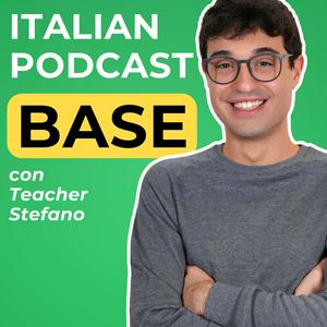 Ascolta Beginner Italian Podcast | Italiano per principianti con Teacher Stefano nell'app