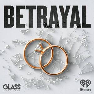 Ascolta Betrayal: Seasons 1, 2, 3 nell'app