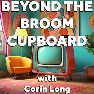 Ascolta Beyond the Broom Cupboard  - a kids tv podcast nell'app