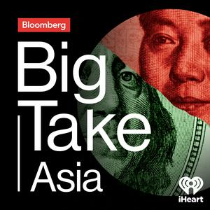 Ascolta Big Take Asia nell'app