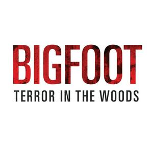 Ascolta Bigfoot Terror in the Woods Sightings and Encounters nell'app