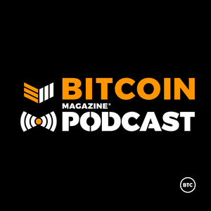 Ascolta Bitcoin Magazine Podcast nell'app