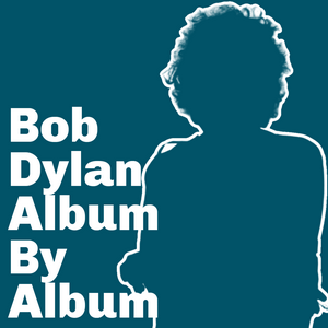 Ascolta Bob Dylan: Album By Album nell'app