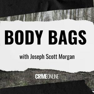 Ascolta Body Bags with Joseph Scott Morgan nell'app