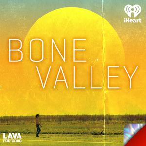 Ascolta Bone Valley nell'app