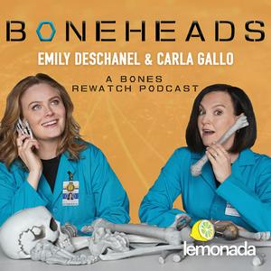 Ascolta Boneheads with Emily Deschanel and Carla Gallo nell'app