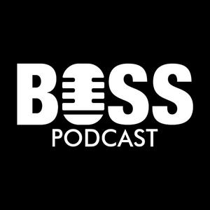 Ascolta BOSS Podcast nell'app