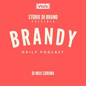 Ascolta BRANDY | Storie di Brand Daily Show nell'app