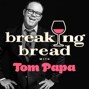 Ascolta Breaking Bread with Tom Papa nell'app