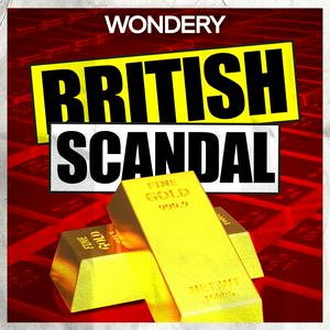 Ascolta British Scandal nell'app