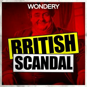 Ascolta British Scandal nell'app