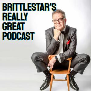 Ascolta BRITTLESTAR‘S REALLY GREAT PODCAST nell'app