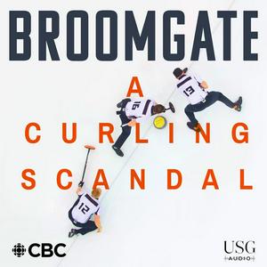 Ascolta Broomgate: A Curling Scandal nell'app