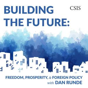 Ascolta Building the Future: Freedom, Prosperity, and Foreign Policy with Dan Runde nell'app