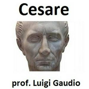 Ascolta Caio Giulio Cesare nell'app