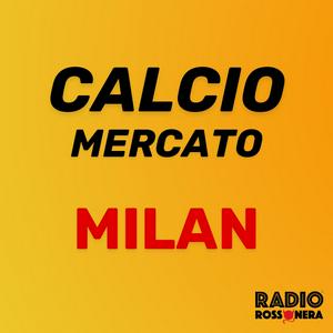 Ascolta CALCIOMERCATO MILAN nell'app