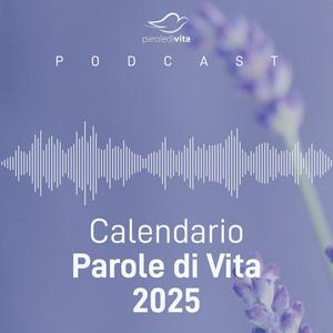 Ascolta Calendario Parole di Vita 2025 nell'app