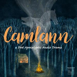 Ascolta Camlann - An Audio Drama nell'app